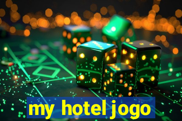 my hotel jogo